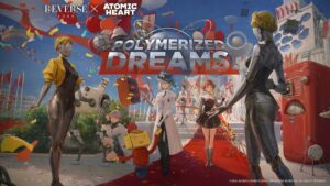Reverse: 1999 x Atomic Heart: Siêu phẩm collab "Viễn tưởng Xô Viết" đổ bộ ngày 23/07